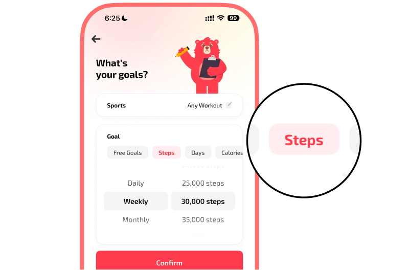 Mobile screen showing a "What's your goals?" page in a fitness app. A bear mascot holds a clipboard at the top. Below, a sport selector reads "Sports — Any Workout." A goal picker shows tabs like "Free Goals," "Steps" (highlighted), "Days," "Calories," and others, with frequency options (Daily, Weekly, Monthly) and step amounts (e.g., Weekly 30,000 steps). A circular magnified inset emphasizes the pink "Steps" tab.